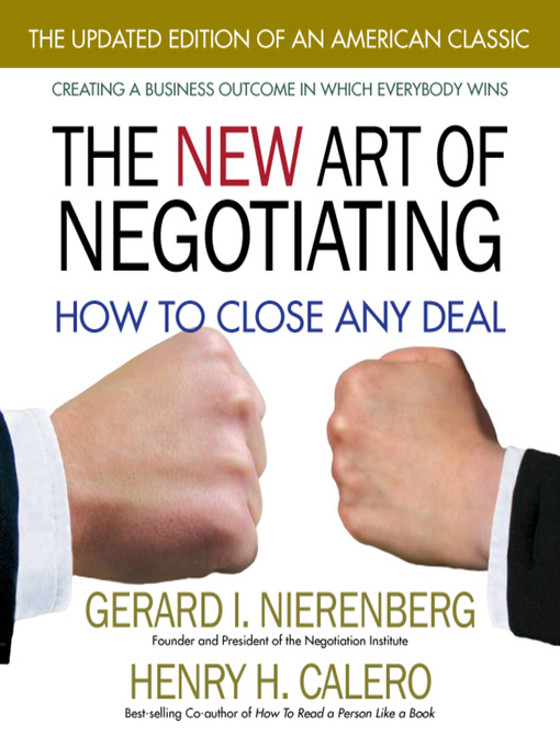 Title details for The New Art of Negotiating by Henry H. Calero - Available